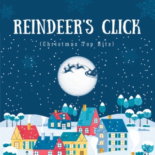 Reindeer's Click (Christmas Top Hits)