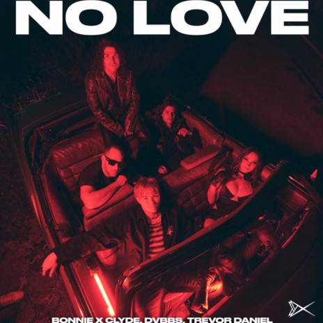 No Love ft. DVBBS & Trevor Daniel | Boomplay Music