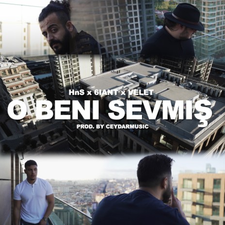 O Beni Sevmiș (feat. 6iant) | Boomplay Music