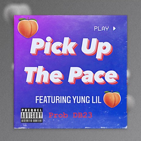 Pick Up The Pace ft. Yung Lil | Boomplay Music