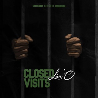 Closed Visits