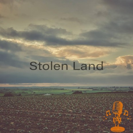 Stolen Land | Boomplay Music