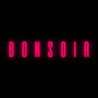 Bonsoir lyrics | Boomplay Music