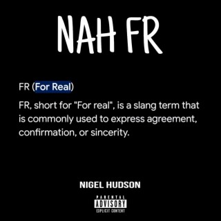 Nah Fr lyrics | Boomplay Music