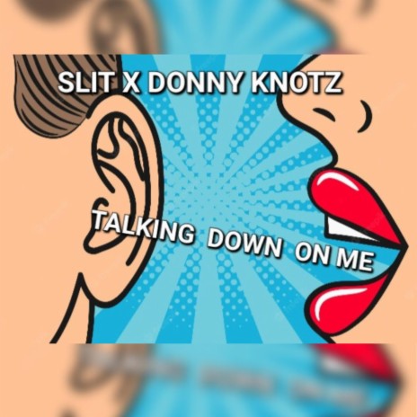 Talking Down on Me | Boomplay Music