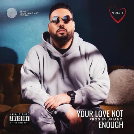 Your Love Not Enough | Boomplay Music