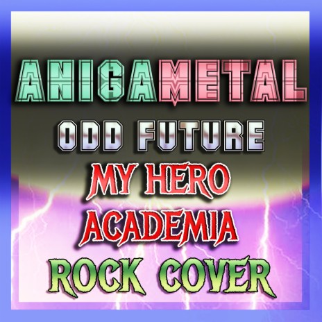 Odd Future (My Hero Academia) (Cover) | Boomplay Music