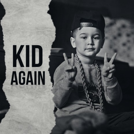 Kid Again ft. Gabriel Alex | Boomplay Music