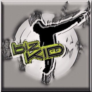 BizKid lyrics | Boomplay Music