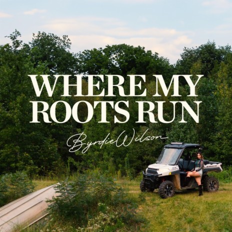 Where My Roots Run | Boomplay Music