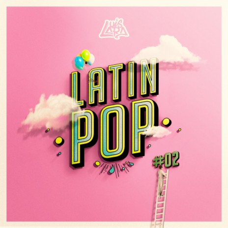 Latin Pop, Vol. 02 | Boomplay Music