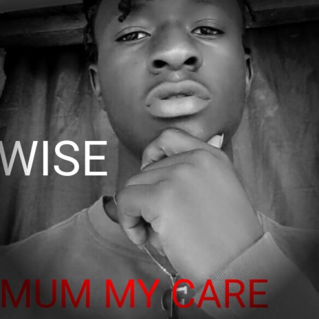 Mum my care | Boomplay Music