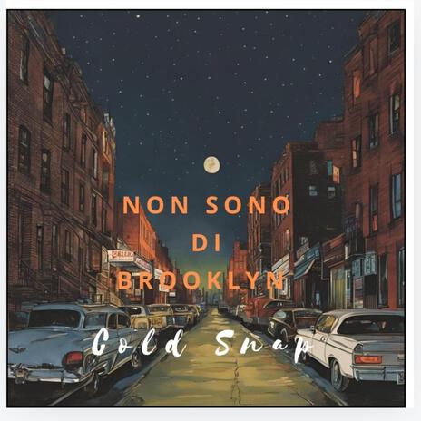 NON SONO DI BROOKLYN | Boomplay Music