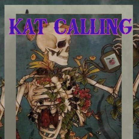 Kat Calling | Boomplay Music