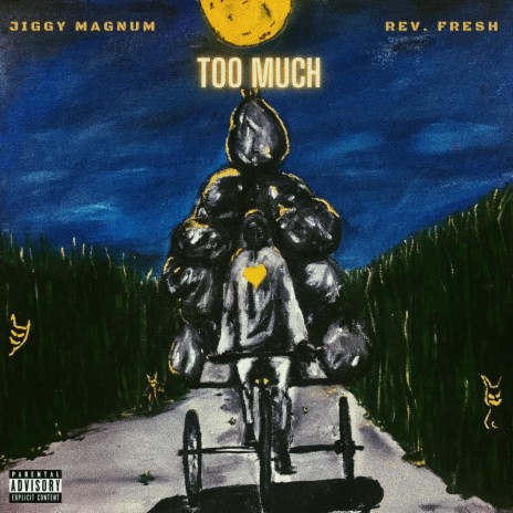 Too Much ft. Rev Fresh | Boomplay Music