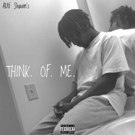 Think of Me | Boomplay Music