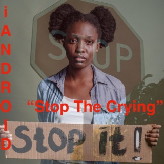 Stop The Crying