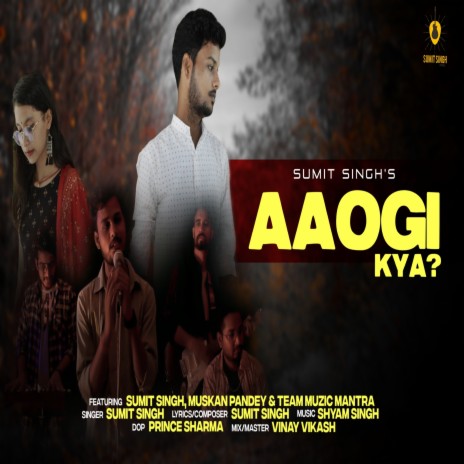 Aaogi Kya (HINDI) | Boomplay Music