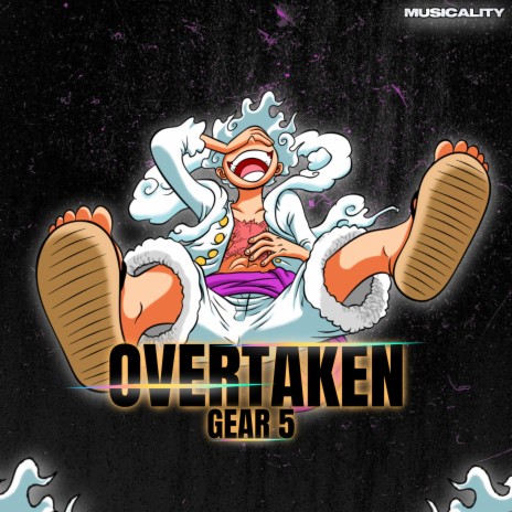Overtaken x Drums of Liberation (One Piece) (Remix)