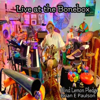 Blind Lemon Pledge Live at the Bonebox (Live)