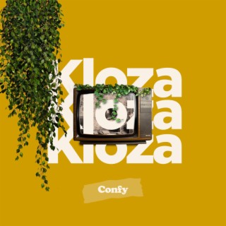 Kloza lyrics | Boomplay Music