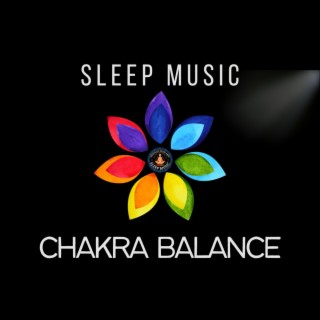 Sleep Music Chakra Balance