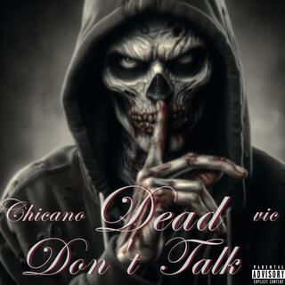 Dead Don't Speak