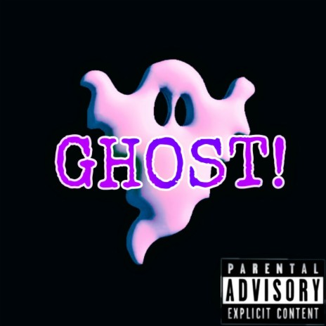 GHOST! | Boomplay Music