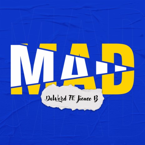 Mad ft. Jionee B | Boomplay Music