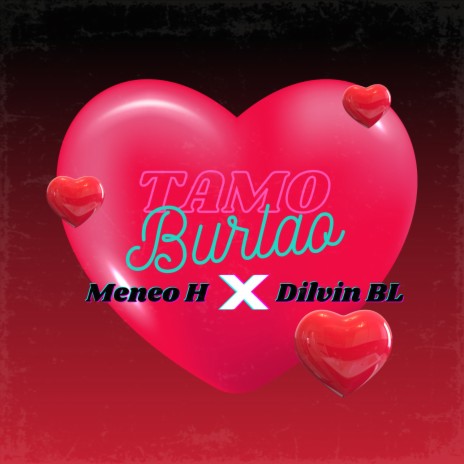 Tamo Burlao ft. Dilvin Bl | Boomplay Music