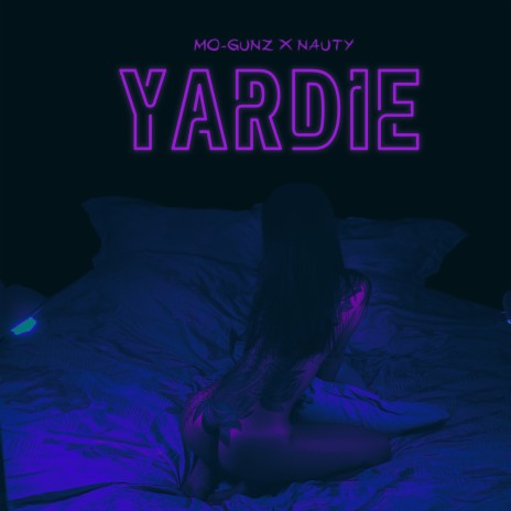 Yardie ft. Nauty | Boomplay Music
