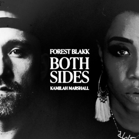 Both Sides (feat. Kamilah Marshall) | Boomplay Music