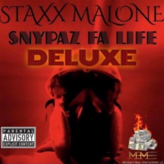 Snypaz Fa Life (Deluxe)