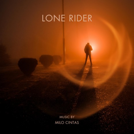 Lone Rider | Boomplay Music