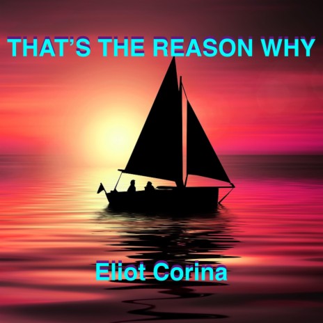 That's The Reason Why | Boomplay Music