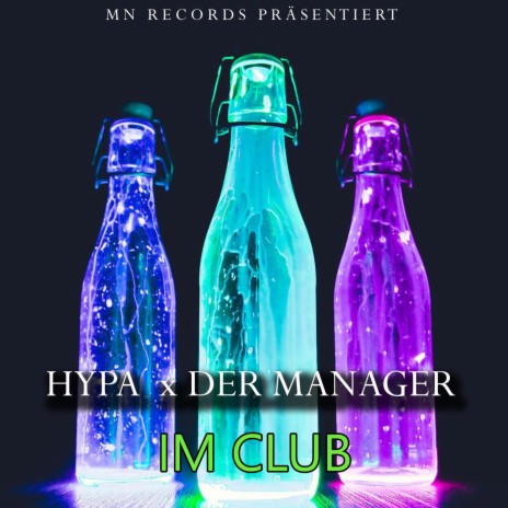 Im Club ft. Der Manager | Boomplay Music