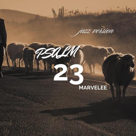 Psalm 23 | Boomplay Music