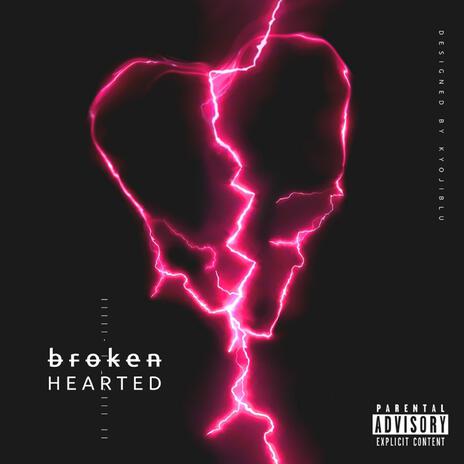 Broken Hearted