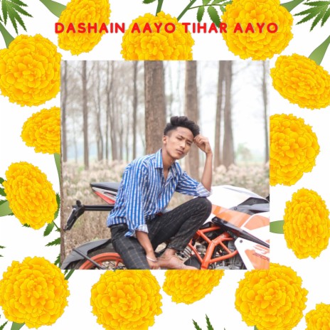 Dashain Aayo Tihar Aayo | Boomplay Music