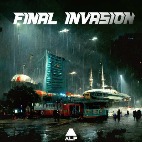 Final Invasion | Boomplay Music