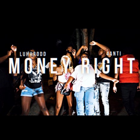 MONEY RIGHT ft. 4anti | Boomplay Music