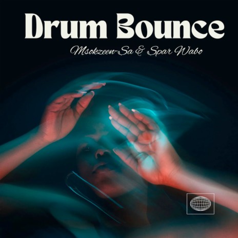 Drum Bounce ft. Spar Wabo | Boomplay Music