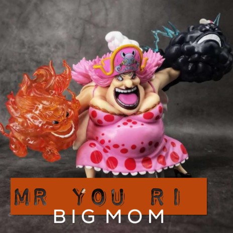 BIG MOM