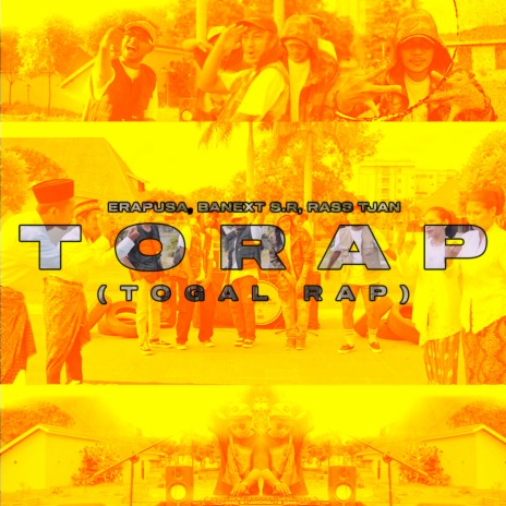 Torap (Togal Rap) ft. Banext S.R & Rass Tjan | Boomplay Music