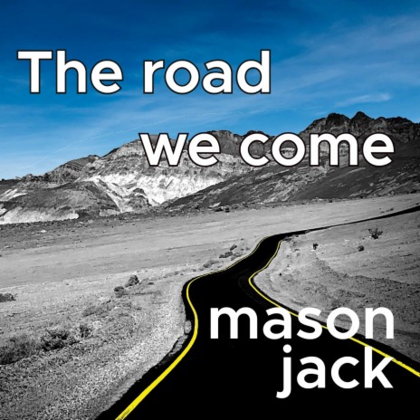 The road we come | Boomplay Music