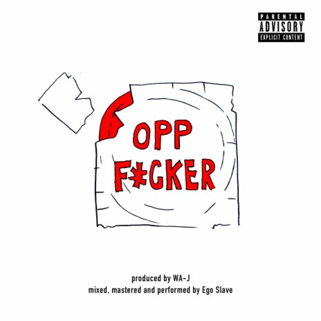 Opp Fucker | Boomplay Music