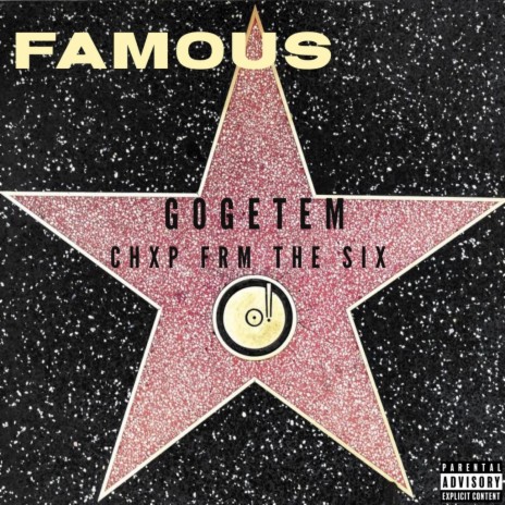 Famous ft. Chxp frm the 6 | Boomplay Music