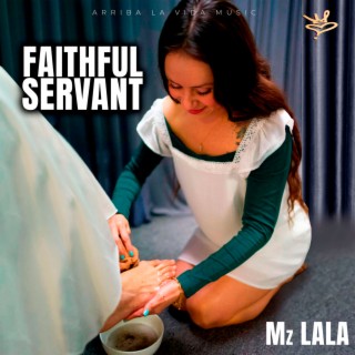 Faithful Servant