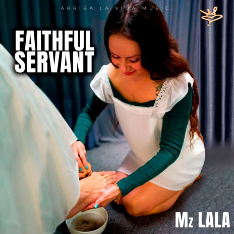 FAITHFUL SERVANT