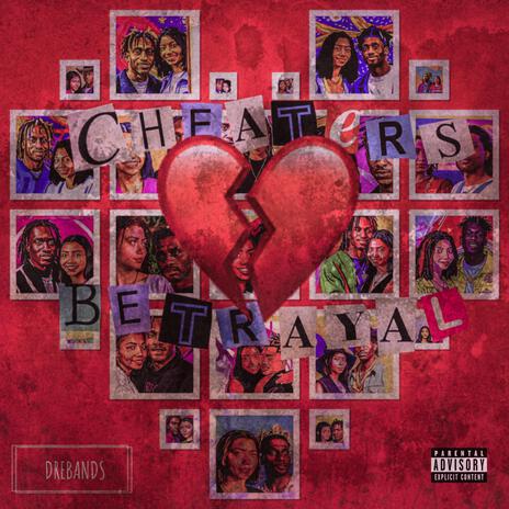 Cheaters Betrayal | Boomplay Music